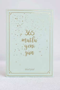 Tarihsiz Ajanda Glam 365 Mutlu Yeni Gün Planlayıcı Defter, Sert Kapaklı, Mottolu Sayfalar, 254 Sayfa